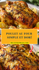 Poulet au four simple et doré