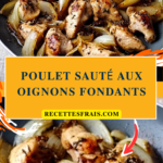 Poulet sauté aux oignons fondants