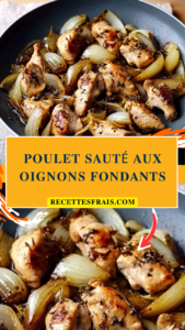 Poulet sauté aux oignons fondants