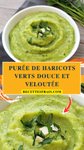 Purée de haricots verts douce et veloutée
