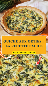 Quiche aux orties la recette facile