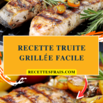 Recette Truite grillée Facile