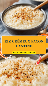 Riz crémeux façon cantine