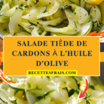 Salade tiède de cardons à l’huile d’olive