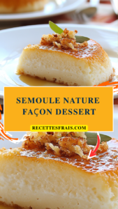 Semoule nature façon dessert