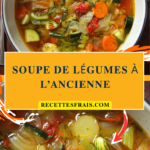 Soupe de légumes à l’ancienne