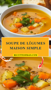 Soupe de légumes maison simple