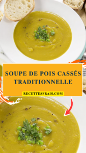 Soupe de pois cassés traditionnelle