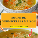 Soupe de vermicelles maison