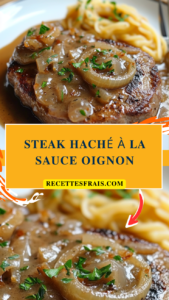 Steak haché à la sauce oignon