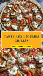 Tarte aux légumes grillés