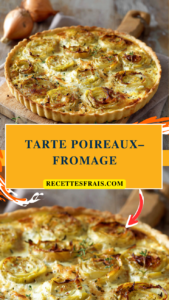 Tarte poireaux–fromage