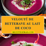 Velouté de betterave au lait de coco