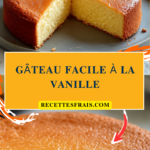 gâteau facile à la vanille