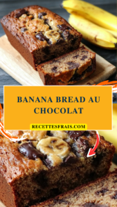 Banana bread au chocolat