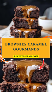 Brownies caramel gourmands