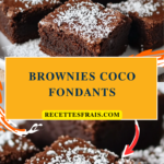 Brownies coco fondants