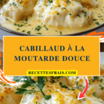 Cabillaud à la moutarde douce
