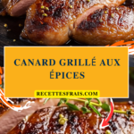 Canard grillé aux épices