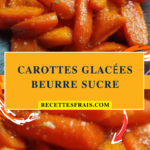 Carottes glacées beurre sucre