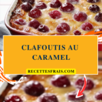 Clafoutis au caramel