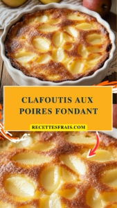 Clafoutis aux poires fondant