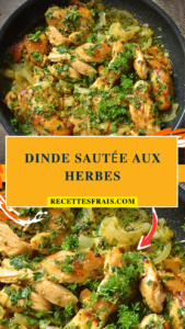 Dinde sautée aux herbes