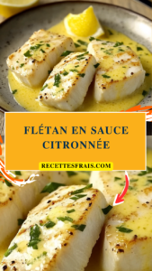 Flétan en sauce citronnée
