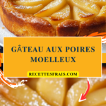 Gâteau aux poires moelleux
