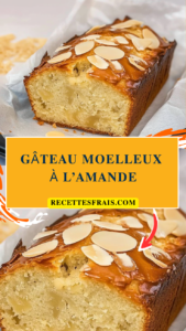 Gâteau moelleux à l’amande