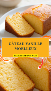 Gâteau vanille moelleux
