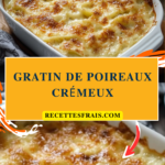 Gratin de poireaux crémeux