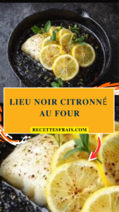Lieu noir citronné au four