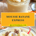 Mousse banane express