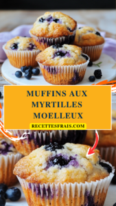 Muffins aux myrtilles moelleux