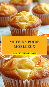 Muffins poire moelleux