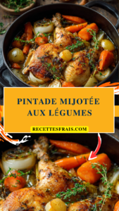 Pintade mijotée aux légumes