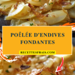 Poêlée d’endives fondantes