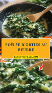 Poêlée d’orties au beurre