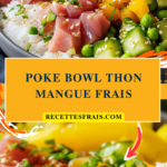 Poke bowl thon mangue frais
