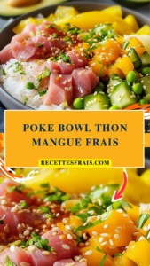 Poke bowl thon mangue frais