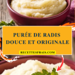 Purée de radis douce et originale