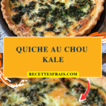 Quiche au chou kale