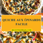 Quiche aux épinards facile