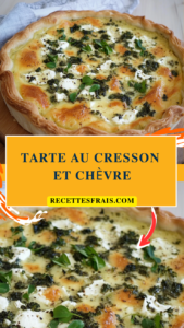 Tarte au cresson et chèvre