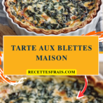 Tarte aux blettes maison