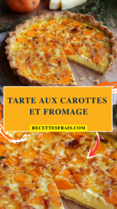 Tarte aux carottes et fromage