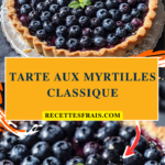 Tarte aux myrtilles classique
