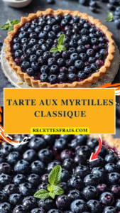 Tarte aux myrtilles classique