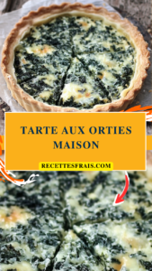 Tarte aux orties maison
